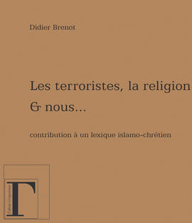 Terrorists, religion and us