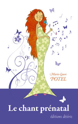 Ebook : Le chant prénatal Ebook : Le chant prénatal