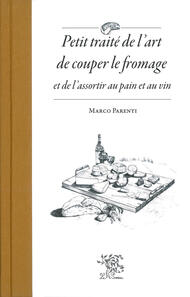 L'art de couper le fromage