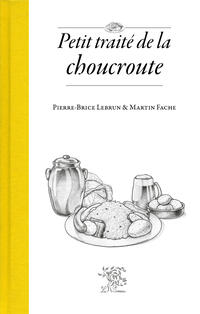 eBook : Petit traité de la choucroute eBook : Petit traité de la choucroute