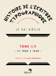 Histoire de l'écriture typographique - Le XXe siècle