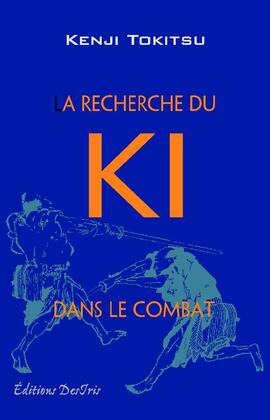 Ebook : La recherche du ki dans le combat