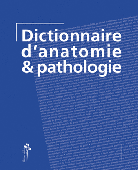 Ebook : Dictionnaire d'anatomie-pathologie