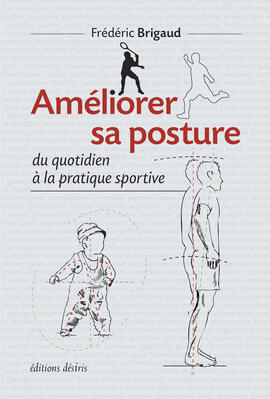 Améliorer sa posture Améliorer sa posture