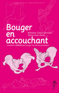 Ebook : Bouger en accouchant Ebook : Bouger en accouchant