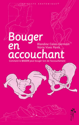 Ebook : Bouger en accouchant Ebook : Bouger en accouchant