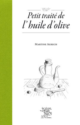 Petit traité de l'huile d'olive