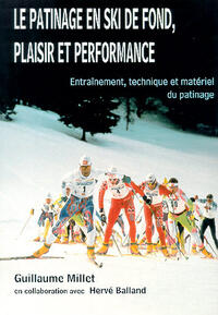 Le patinage en ski de fond, plaisir et performance Le patinage en ski de fond, plaisir et performance
