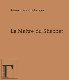 Le Maître du Shabbat