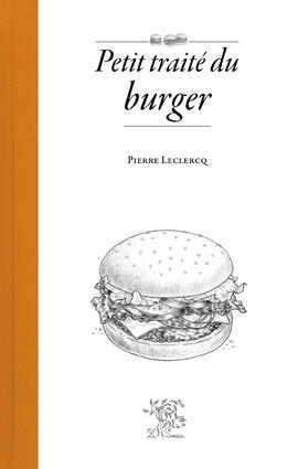 Petit traitédu burger Petit traitédu burger