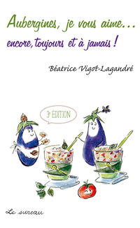 Aubergines, je vous aime… Aubergines, je vous aime…