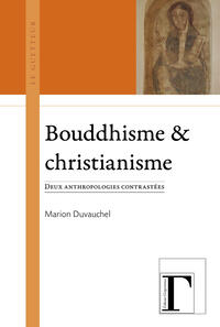 Bouddhisme & christianisme Bouddhisme & christianisme