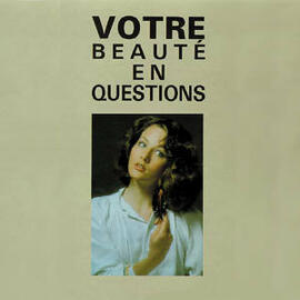 Votre beauté en questions Votre beauté en questions