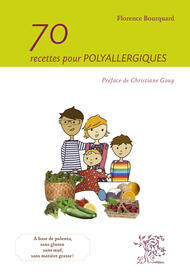 70 recettes pour polyallergiques