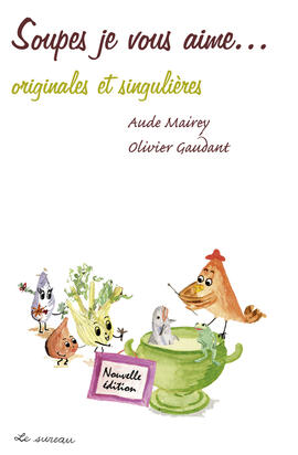 e-book : Soups, I Love You... e-book : Soups, I Love You...