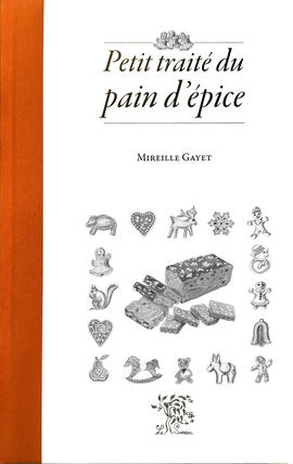 eBook : Petit traité du pain d'épice eBook : Petit traité du pain d'épice