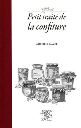 Petit traité de la confiture (nouvelle édition)