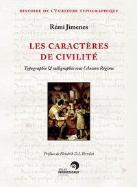 Les caractères  de civilité Les caractères  de civilité