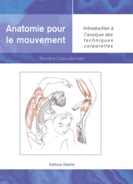Anatomie pour le mouvement - Vol. 1