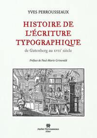 Histoire de l'Écriture Typographique