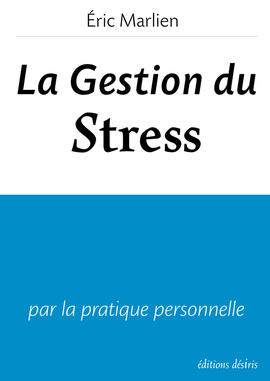 Ebook : La gestion du stress
