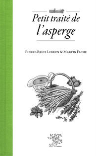 Petit traité de l'asperge Petit traité de l'asperge