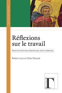 Réflexions sur le travail Réflexions sur le travail