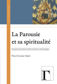 La Parousie et sa spiritualité (version eBook)