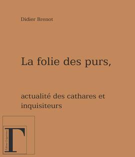 Ebook : La folie des purs