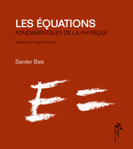 Les équations fondamentales de la physique