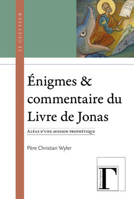Ebook : Énigmes & commentaire du Livre de Jonas