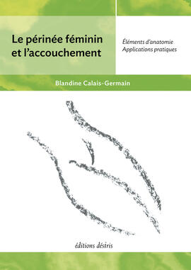 e-Book: The feminine perineum and childbirth e-Book: The feminine perineum and childbirth