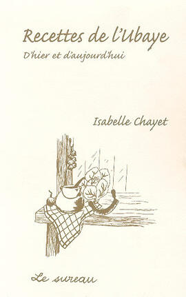 Recettes d'Ubaye d'hier et d'aujourd'hui Recettes d'Ubaye d'hier et d'aujourd'hui