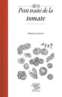 Petit traité de la tomate Petit traité de la tomate