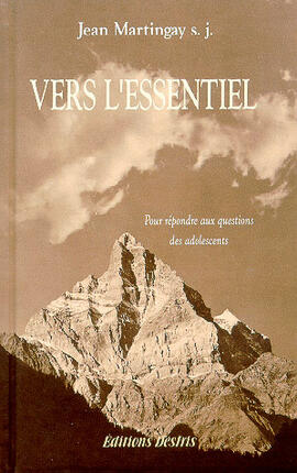 Vers l'essentiel Vers l'essentiel