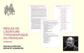 Règles de l'écriture typographique du français - Nouvelle édition